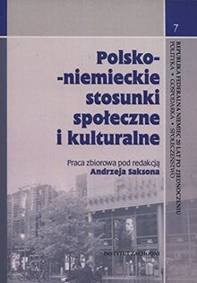 Polsko-niemieckie stosunki spoleczne i kulturalne (REPUBLIKA FEDERALNA NIEMIEC 20 LAT PO ZJEDNOCZENIU)