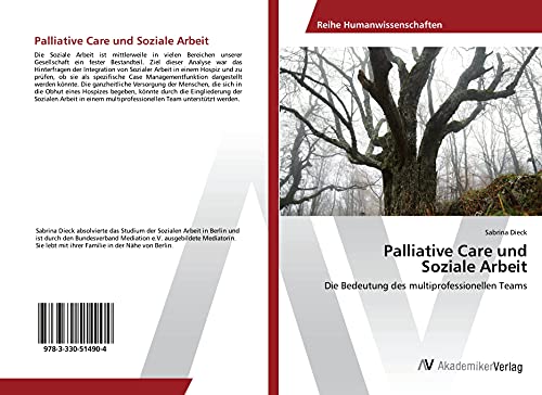 Palliative Care und Soziale Arbeit: Die Bedeutung des multiprofessionellen Teams
