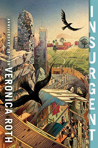 Roth, Veronica: Insurgent. Anniversary Edition