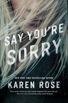 Say You're Sorry (Sacramento Series, The, Band 1)