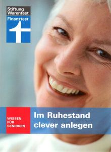 Im Ruhestand clever anlegen: Wissen für Senioren