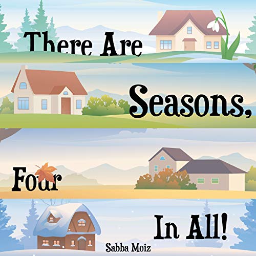 There are Seasons, Four in All!