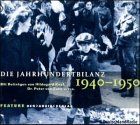 Die Jahrhundertbilanz, Audio-CDs, 1940-1950, 1 Audio-CD