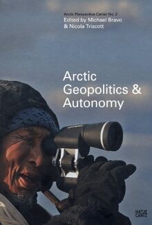 Arctic Perspective Cahier No. 2: Arctic Geopolitics and Autonomy