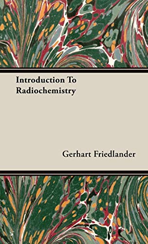 Introduction To Radiochemistry