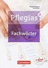 Pflegias - Generalistische Pflegeausbildung: Zu allen Bänden - Fachwörterbuch