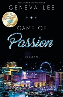 Game of Passion: Roman (Die Love-Vegas-Saga, Band 2)