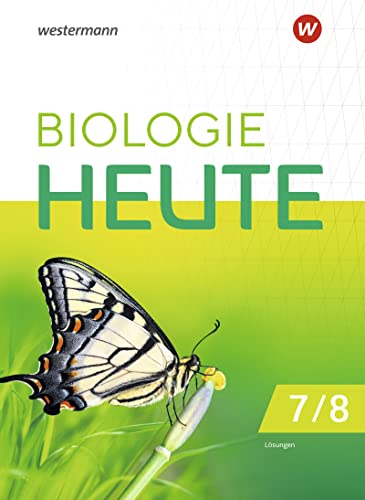 Biologie heute SI - Ausgabe 2022 für Gymnasien in Baden-Württemberg: Lösungen 2: Sekundarstufe 1 - Ausgabe 2022