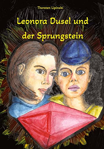 Leonora Dusel und der Sprungstein: Auf der intergalaktischen Suche nach den Hinterlassenschaften einer mächtigen Zivilisation