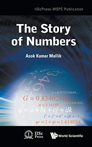 The Story of Numbers (Iiscpress-wspc Publication, Band 3)