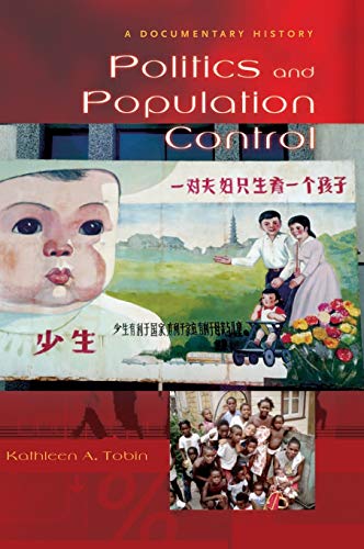 Politics and Population Control: A Documentary History (Documentary Reference Collections)