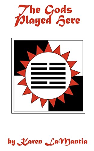 The Gods Played Here: And the Story of the Seven Beans (Message Books)