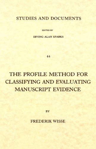 The Profile Method for Classifying and Evaluating Manuscript Evidence (Studies and Documents)