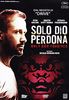 Solo Dio perdona - Only God forgives [IT Import]