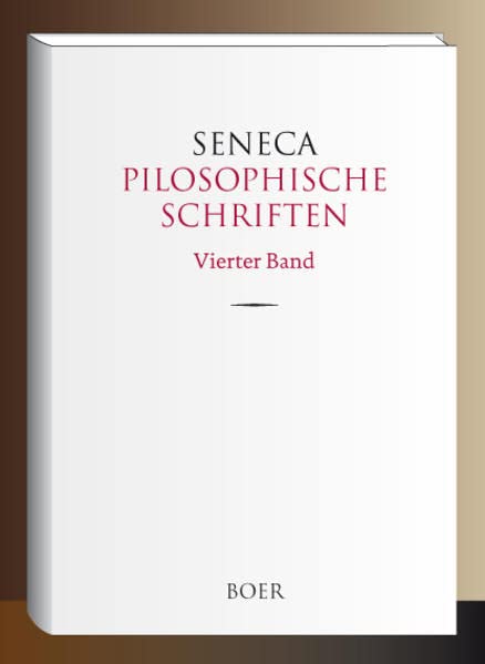 Pilosophische Schriften, Band 4: Briefe an Lucilius, Zweiter Teil
