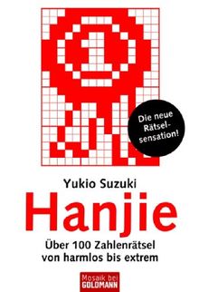 Hanjie: Über 100 Zahlenrätsel von harmlos bis extrem