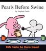 Pearls Before Swine: BLTs Taste So Darn Good