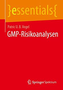 GMP-Risikoanalysen (essentials)