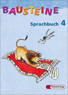 Bausteine Deutsch: BAUSTEINE Sprachbuch 2003: Sprachbuch 4