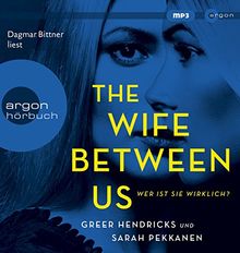 The Wife Between Us: Wer ist sie wirklich? (Hörbestseller MP3-Ausgabe)