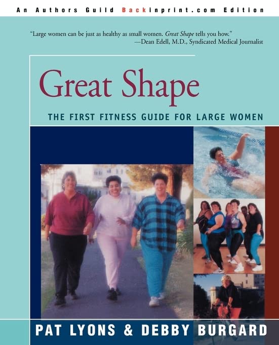 Great Shape: The First Fitness Guide For Large Women