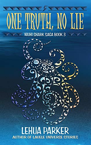 One Truth, No Lie (Niuhi Shark Saga, Band 3)