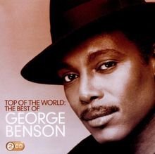 Top of the World: the Best of George Benson