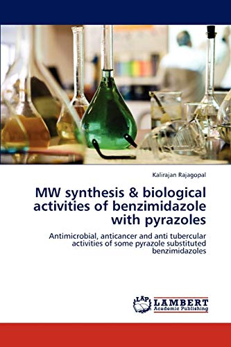 MW synthesis & biological activities of benzimidazole with pyrazoles: Antimicrobial, anticancer and anti tubercular activities of some pyrazole substituted benzimidazoles