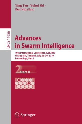 Ying Tan Advances In Swarm Intelligence, 10th International Conference, Icsi 2019, Chiang Mai, Thailand, July 26–30, 2019, Proceedings, Part Ii (Lecture
