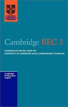 Cambridge BEC 3 Audio Cassette: Examination Papers from the University of Cambridge Local Examinations Syndicate