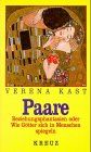 Paare von Kast, Verena | Buch | Zustand gut