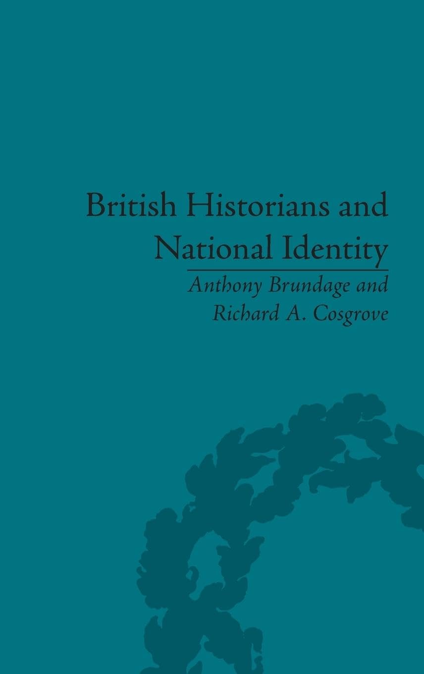 British Historians and National Identity: From Hume to Churchill