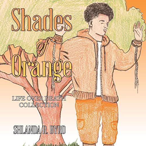 Shades of Orange: Life over Death Collection