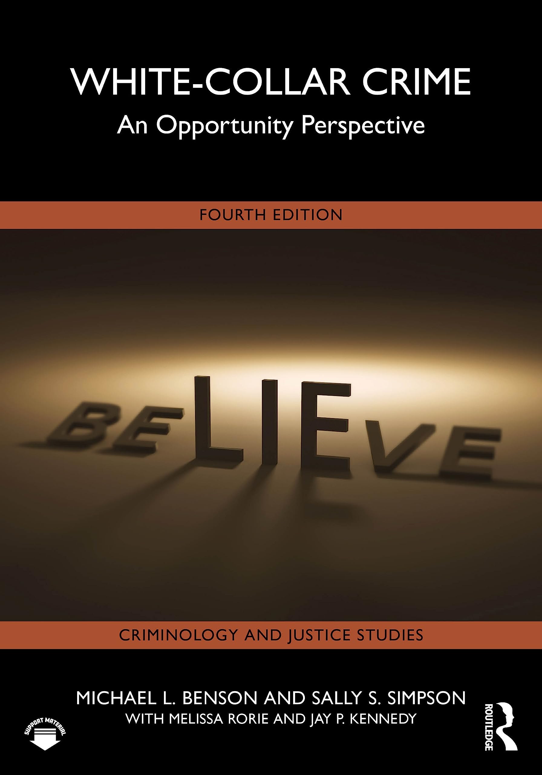 Benson, Michael L. White-Collar Crime, An Opportunity Perspective (Criminology And Justice Studies)