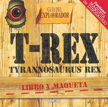 Tirannosaurus rex (Guía del explorador)