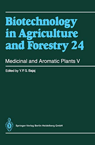 Medicinal and Aromatic Plants V (Biotechnology in Agriculture and Forestry, 24, Band 24)