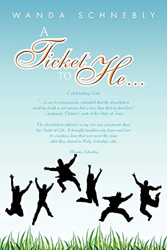 A TICKET TO HE...