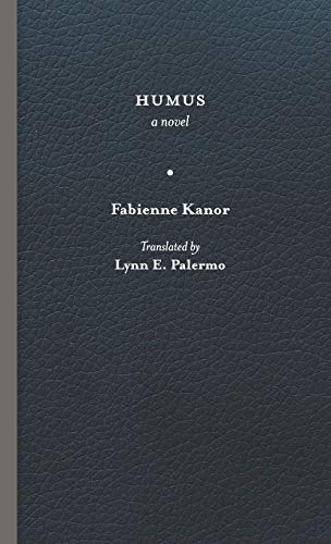 Humus (Caraf Books: Caribbean and African Literature Translated from French)