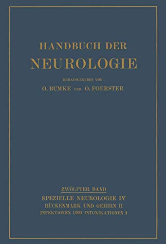 Infektionen und Intoxikationen: Erster Teil (Handbuch der Neurologie, 12, Band 12)