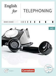 Short Course Series - Business Skills: A2 - English for Telephoning: Kursbuch mit CD