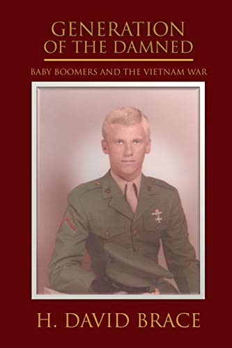 Generation of the Damned: Baby Boomers and the Vietnam War