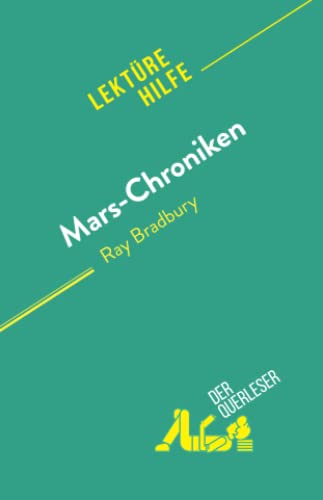 Mars-Chroniken: von Ray Bradbury
