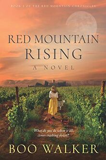 Red Mountain Rising: A Novel (The Red Mountain Chronicles, Band 2)