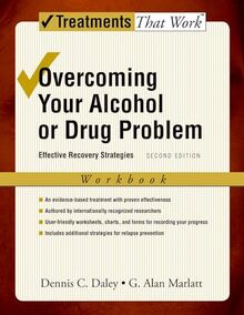 Overcoming Your Alcohol or Drug Problem: Effective Recovery Strategies Workbook (Treatments That Work)