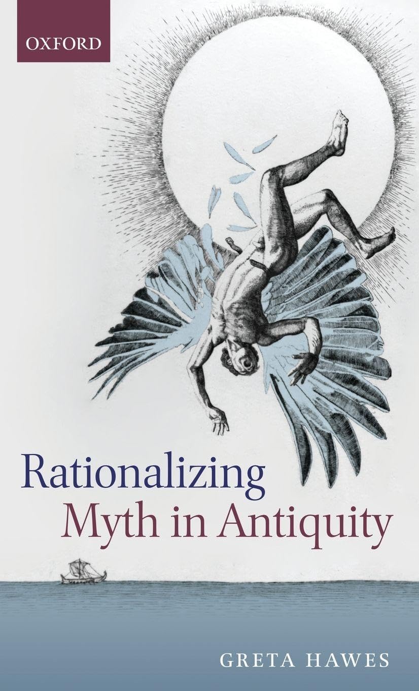 RATIONALIZING MYTH IN ANTIQUITY C