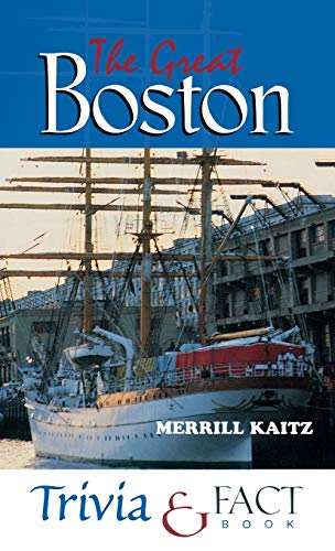 Great Boston Trivia & Fact Book
