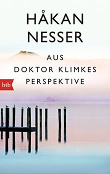 Aus Doktor Klimkes Perspektive