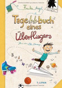 Tagebuch eines Überfliegers