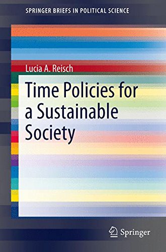 Time Policies for a Sustainable Society (SpringerBriefs in Political Science)