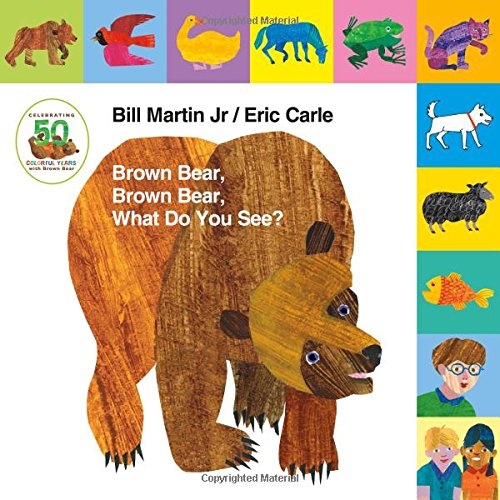 Lift-The-Tab Brown Bear Brown Bear What Do You See? 50th Anniversary Edition - Bill Martin Pappband